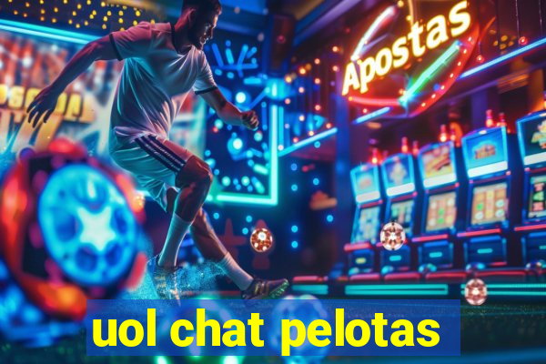 uol chat pelotas